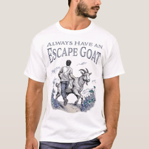 Altijd een Escape Goat (lichtere items) T-shirt