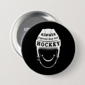 Altijd een geweldige dag voor Hockey Button (Voorkant /achterkant)
