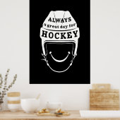 Altijd een geweldige dag voor Hockey Poster (Keuken)