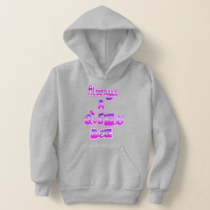 Altijd een koningin bij meisjes hoodie
