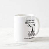 Altijd een octopus zijn koffiemok (Voorkant rechts)