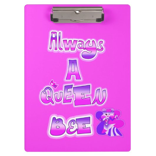Altijd een queen bee hot roze klembord (Voorkant)