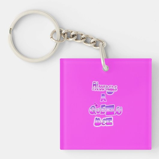 Altijd een queen bee hot roze sleutelhanger (Voorkant)