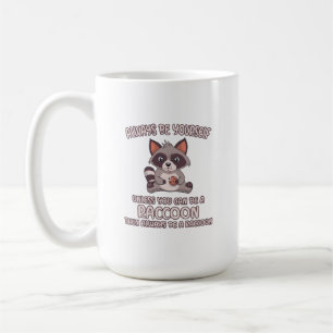 Altijd een Raccoon zijn Koffiemok