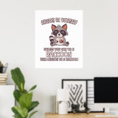 Altijd een Raccoon zijn Poster (Thuiskantoor)
