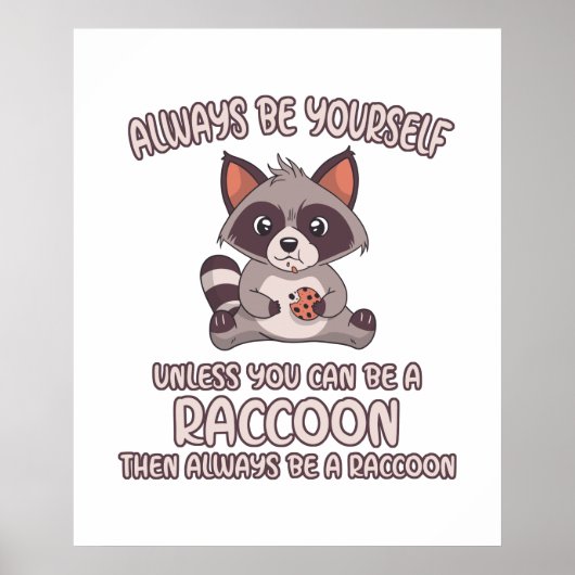 Altijd een Raccoon zijn Poster (Voorkant)