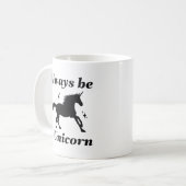 Altijd een unicorn zijn koffiemok (Voorkant links)