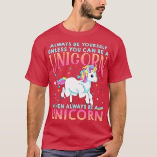 Altijd een unicorn zijn t-shirt