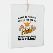 Altijd een Viking zijn Keramisch Ornament (Rechts)