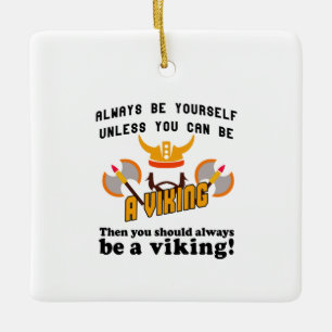 Altijd een Viking zijn Keramisch Ornament