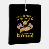 Altijd een Viking zijn Keramisch Ornament (Rechts)