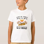 Altijd een Viking zijn T-shirt (Voorkant)