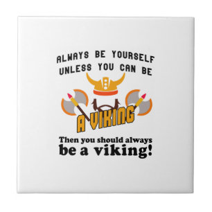 Altijd een Viking zijn Tegeltje