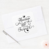 Altijd en altijd, bruiloft of Valentijnsdag Vierkante Sticker (Envelop)