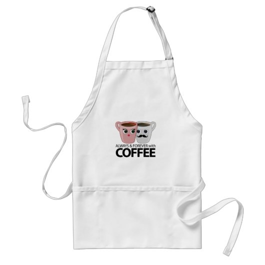 Altijd en altijd met koffie standaard schort (Voorkant)