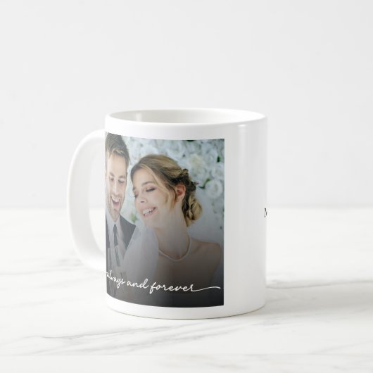 Altijd en voor altijd aangepaste bruiloft foto Mok (Voorkant links)