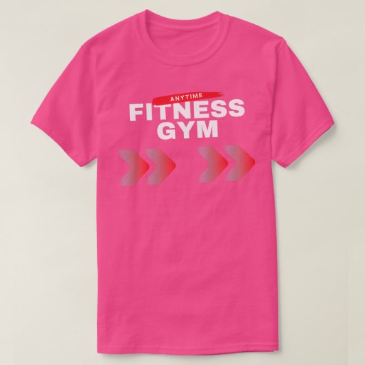Altijd fitness Tekst T T-shirt (Design voorkant)