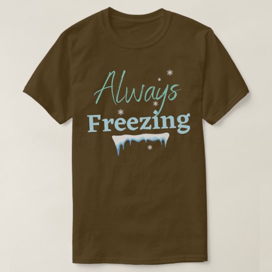 ALTIJD FREEZING, WINTER WONDERLAND, ICE KOUD SNOWF T-SHIRT (Design voorkant)