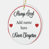 Altijd geliefd, nooit vergeten. Bewerkbare naam Keramisch Ornament (Links)