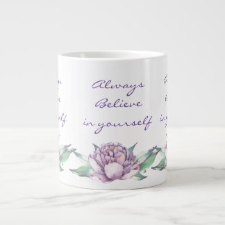 Altijd geloofd in jezelf grote koffiekop