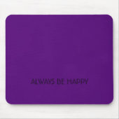 Altijd gelukkig Mousepad zijn - WearYourSmile Muismat (Voorkant)