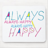 Altijd gelukkig muismat (Voorkant)