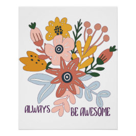 Altijd Geweldige - Groovy Flowers Perfect Poster