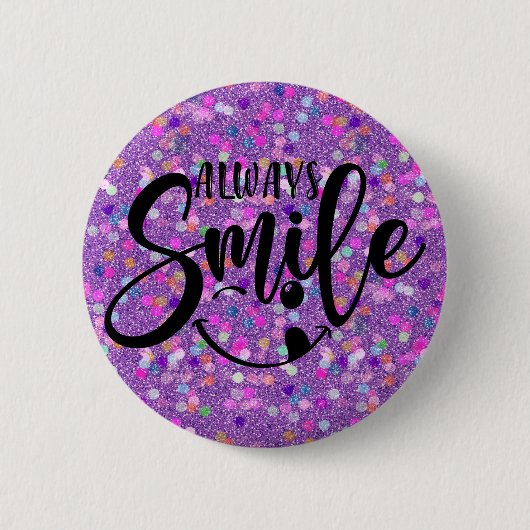 Altijd glimlachen ronde button 5,7 cm (Voorkant)