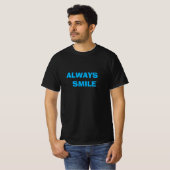 Altijd glimlachen t-shirt (Voorkant volledig)
