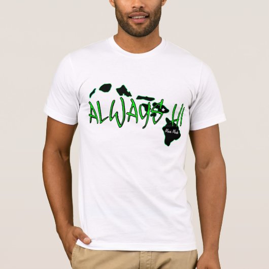 Altijd Hawaii (HI) T-shirt (Voorkant)