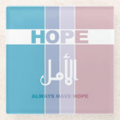 Altijd hoop hebben glazen onderzetter (Voorkant)