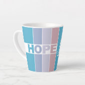 Altijd hoop hebben latte mok (Linkerhoek)