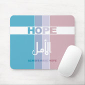 Altijd hoop hebben muismat (Met muis)