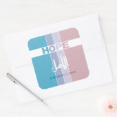 Altijd hoop hebben vierkante sticker (Envelop)
