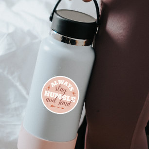 "Altijd Humble blijven...." Op maat gesneden Vinyl Sticker