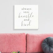Altijd Humble en Sind Canvas Afdruk (Insitu (Woonkamer))