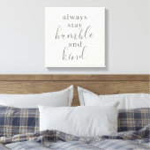 Altijd Humble en Sind Canvas Afdruk (Insitu (Slaapkamer))