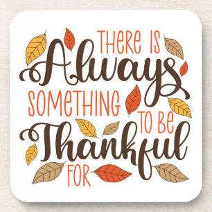 Altijd iets om dankbaar voor te zijn bier onderzetter