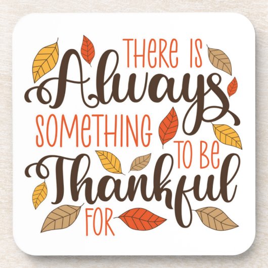 Altijd iets om dankbaar voor te zijn bier onderzetter (Voorkant)