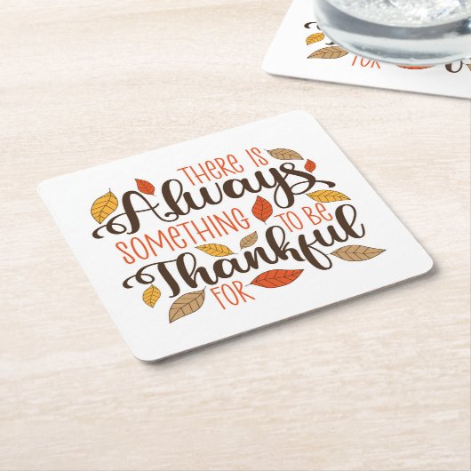 Altijd iets om dankbaar voor te zijn kartonnen onderzetters (Schuin)