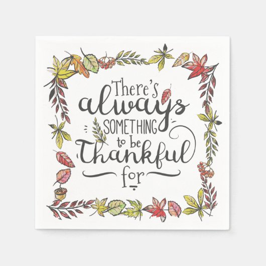 Altijd iets om dankbaar voor te zijn | Papieren Se Servet (Voorkant)