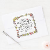 Altijd iets om dankbaar voor te zijn | STICKER (Envelop)