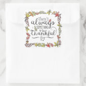 Altijd iets om dankbaar voor te zijn | STICKER (Tas)