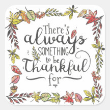 Altijd iets om dankbaar voor te zijn | STICKER
