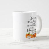 Altijd iets te danken voor pompoen grote koffiekop (Voorkant rechts)