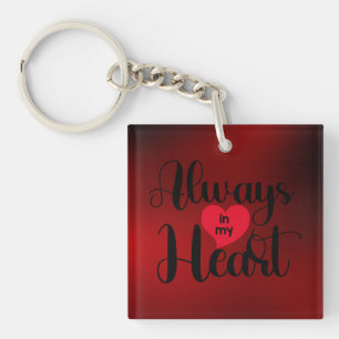 Altijd in mijn hart   Valentijnsdag-cadeau Sleutelhanger