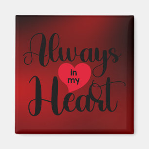 Altijd in mijn hart   Valentijnsdag Schattige Magneet