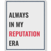 Altijd in mijn Reputation Era Vinyl Sticker (Voorkant)