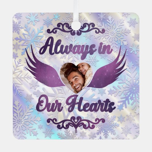 Altijd in ons hart - Persoonlijke herdenkingsfoto Metalen Ornament (Voorkant)