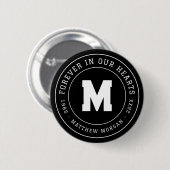 Altijd in Onze Hart Herdenkingsmonogram Ronde Button 5,7 Cm (Voorkant /achterkant)